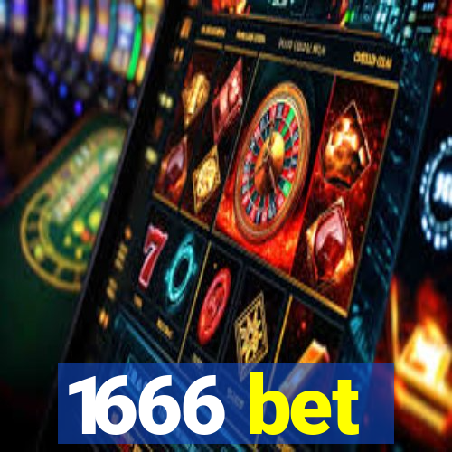 1666 bet